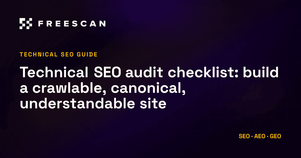 Technical SEO audit checklist, FreeScan blog article