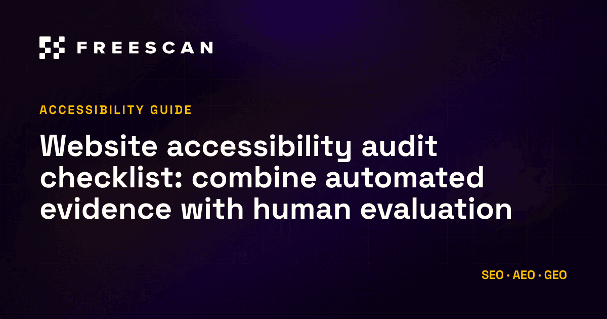 Website accessibility audit checklist, FreeScan blog article
